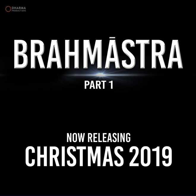 ''Brahmastra'' release date pushed to Christmas 2019