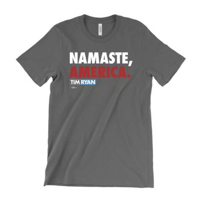 Why is Tim Ryan''s 2020 campaign selling ''Namaste, America'' shirts?